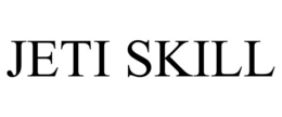 jeti skill