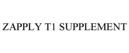 zapply t1 supplement