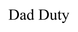 dad duty