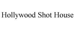 hollywood shot house