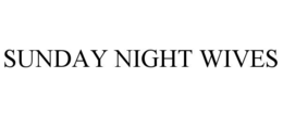 sunday night wives