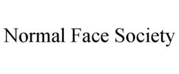 normal face society