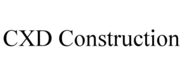 cxd construction