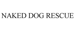 naked dog rescue