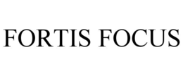 fortis focus