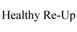 healthy re-up