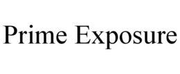 prime exposure