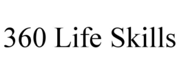 360 life skills