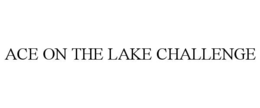 ace on the lake challenge