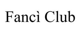 fancÌ club