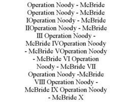 operation noody - mcbride operation noody - mcbride ioperation noody - mcbride iioperation noody - mcbride iii operation noody - mcbride ivoperation noody - mcbride voperation noody - mcbride vi operation noody - mcbride vii operation noody -mcbride viii 