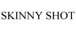 skinny shot
