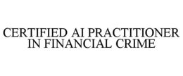 certified ai practitioner in financial crime
