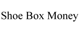 shoe box money