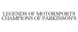 legends of motorsports champions of parkinson's
