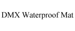 dmx waterproof mat