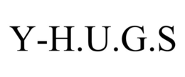 y-h.u.g.s