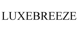 luxebreeze