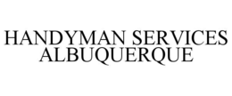 handyman services albuquerque