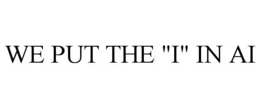 we put the "i" in ai