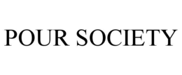 pour society
