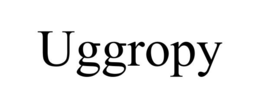 uggropy