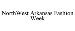 northwest arkansas fashion week