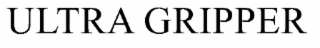 ultra gripper