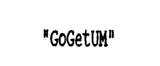 "gogetum"