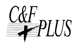 c&f plus