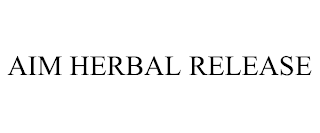 aim herbal release