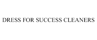 dress for success cleaners