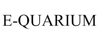 e-quarium