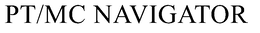pt/mc navigator