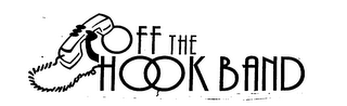 off the hook band