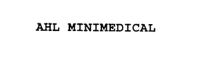 ahl minimedical
