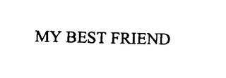 my best friend