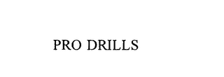 pro drills