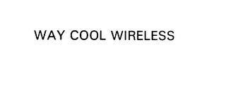 way cool wireless