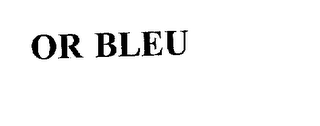 or bleu