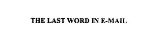 the last word in e-mail