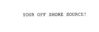 your off shore source!