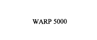 warp 5000