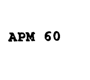 apm 60