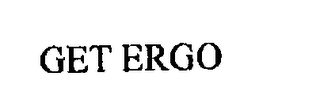 get ergo