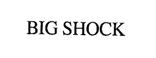 big shock