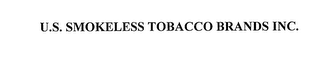 u.s. smokeless tobacco brands inc.