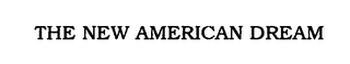 the new american dream