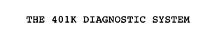 the 401k diagnostic system