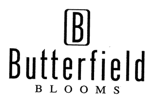 b butterfield blooms